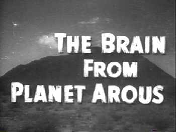 The Brain from Planet Arous