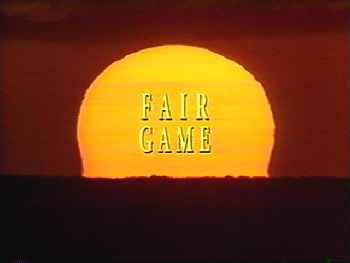 It really is... Fair Game