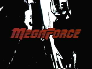 Megaforce!