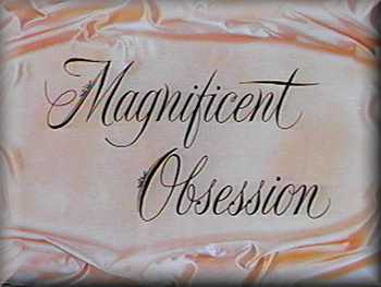 Magnificent Obsession