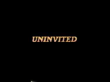 The Uninvited